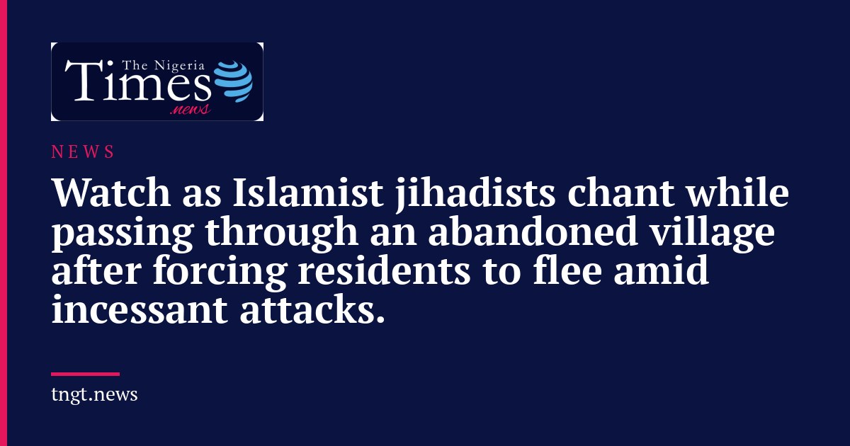Watch as Islamist jihadists chant while passing through an abandoned village after forcing residents to flee amid incessant attacks.